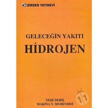 GELECEĞİN YAKITI HIDROJEN - NEŞE DERİŞ