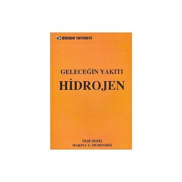 GELECEĞİN YAKITI HIDROJEN - NEŞE DERİŞ