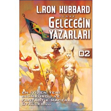 GELECEĞİN YAZARLARI 2 - L.RON HUBBARD