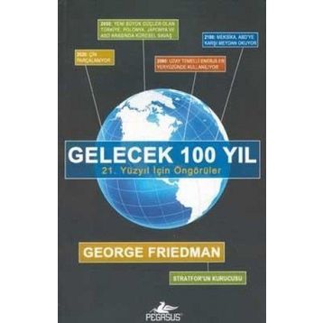 GELECEK 10 YIL - GEORGE FRIEDMAN