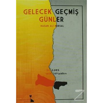 GELECEK GEÇMİŞ GÜNLER - HASAN ALI NURSAL