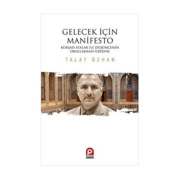 Gelecek İçin Manifesto - Talat Özhan