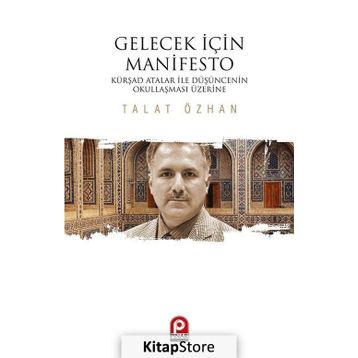 Gelecek İçin Manifesto - Talat Özhan