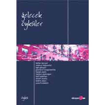 GELECEK ÖYKÜLER - KOLEKTIF