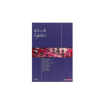 GELECEK ÖYKÜLER - KOLEKTIF