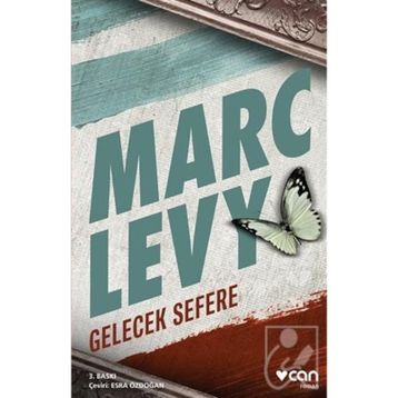GELECEK SEFERE - MARC LEVY