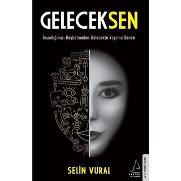 Gelecek Sen - Selin Vural