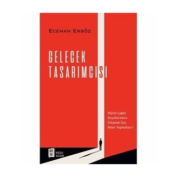 Gelecek Tasarımcısı - Ecehan Ersöz