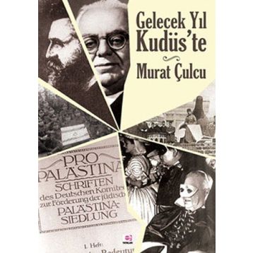 GELECEK YIL KUDÜS'TE - MURAT CULCU