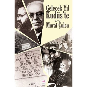 GELECEK YIL KUDÜS'TE - MURAT CULCU