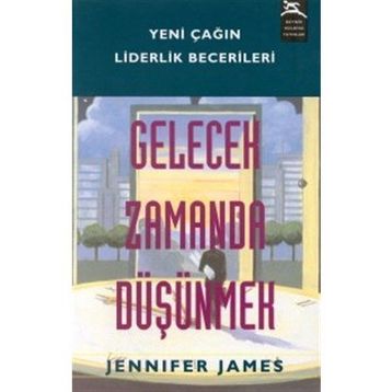 Gelecek Zamanda Düşünmek - Jennifer James