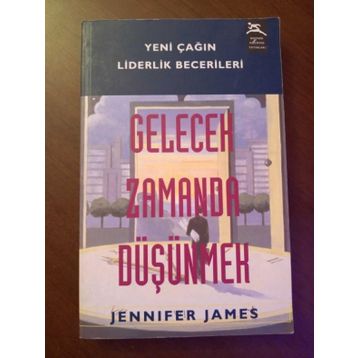 Gelecek Zamanda Düşünmek - Jennifer James