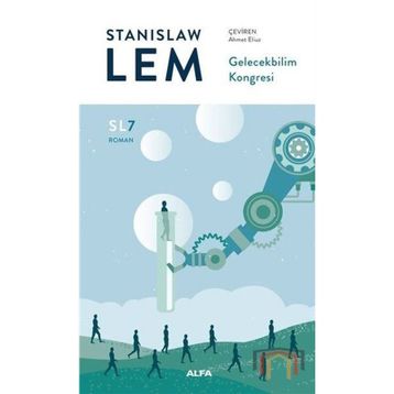 Gelecekbilim Kongresi - Stanislaw Lem