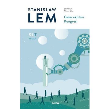 Gelecekbilim Kongresi - Stanislaw Lem