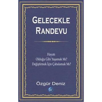 Gelecekle Randevu - Özgür Deniz