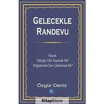 Gelecekle Randevu - Özgür Deniz