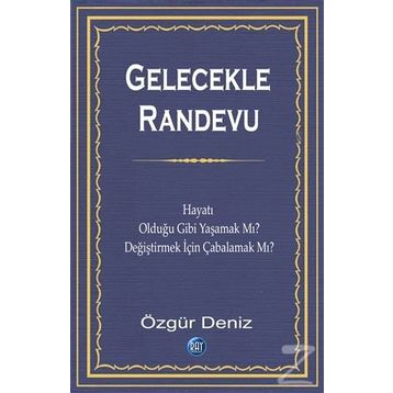 Gelecekle Randevu - Özgür Deniz