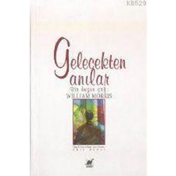 GELECEKTEN ANILAR - WILLIAM MORRIS