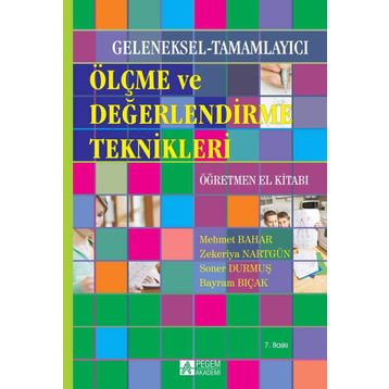 GELENEKSEL ALTERNATIF ÖLÇME VE DEĞERLENDİRME ÖĞRETMEN EL KİTABI - KOLEKTIF