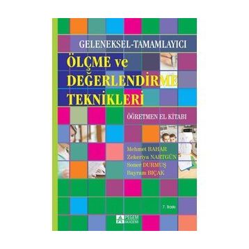 GELENEKSEL ALTERNATIF ÖLÇME VE DEĞERLENDİRME ÖĞRETMEN EL KİTABI - KOLEKTIF