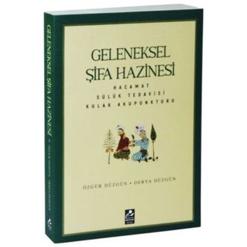 Geleneksel Şifa Hazinesi Özgür Düzgün