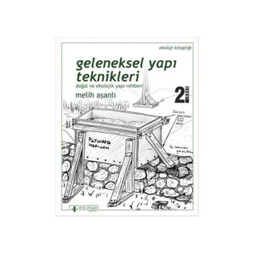 Geleneksel Yapı Teknikleri - Melih Aşanlı