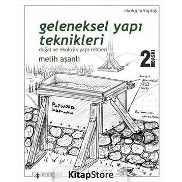 Geleneksel Yapı Teknikleri - Melih Aşanlı