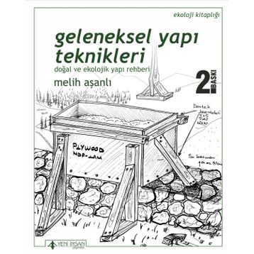 Geleneksel Yapı Teknikleri - Melih Aşanlı
