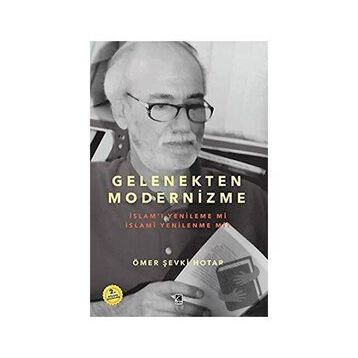 Gelenekten Modernizme - Ömer Şevki Hotar