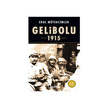 GELIBOLU 1915 - EROL MÜTERCİMLER