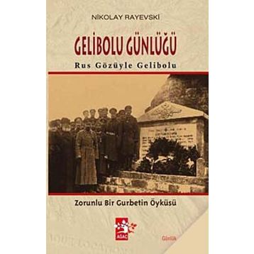 GELIBOLU GÜNLÜĞÜ - NIKOLAY RAYEVSKI