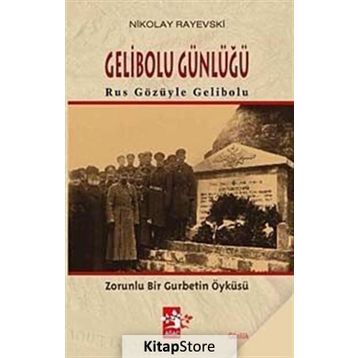 GELIBOLU GÜNLÜĞÜ - NIKOLAY RAYEVSKI