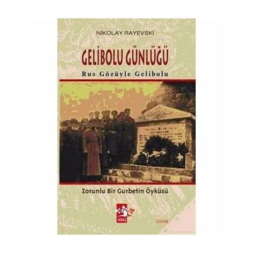 GELIBOLU GÜNLÜĞÜ - NIKOLAY RAYEVSKI