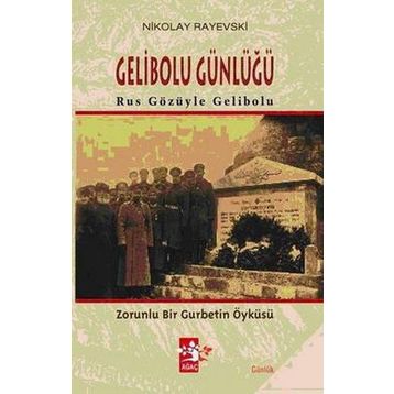 GELIBOLU GÜNLÜĞÜ - NIKOLAY RAYEVSKI