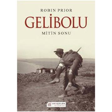 GELIBOLU OSMANLI HAREKATI - EDWARD J. ERICKSON