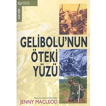 Gelibolu’nun Öteki Yüzü - Jenny Macleod