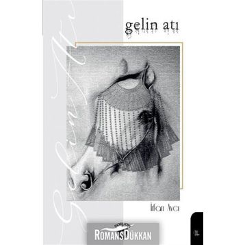 Gelin Atı - İrfan Avcı
