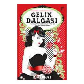 GELIN DALGASI TANIDIĞIM-HERKES-EVLENIYOR-YILLARI İÇIN HAYATTA KALMA REHBERI - ERIN TORNEO;VALERIE CABRERA KRAUSE