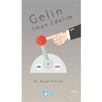 Gelin İman Edelim - Mecdi El-Hilali