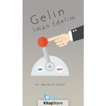 Gelin İman Edelim - Mecdi El-Hilali