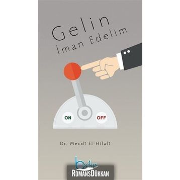 Gelin İman Edelim - Mecdi El-Hilali