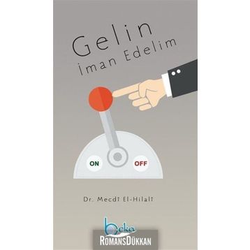 Gelin İman Edelim - Mecdi El-Hilali