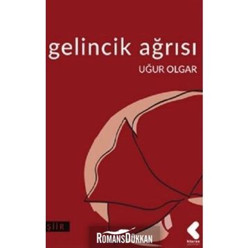Gelincik Ağrısı - Uğur Olgar