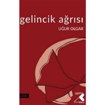 Gelincik Ağrısı - Uğur Olgar