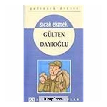 Gelincik Dizisi - Sıcak Ekmek - Gülten Dayıoğlu