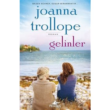 Gelinler - Joanna Trollope