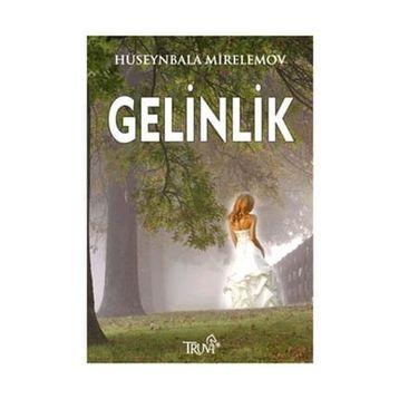 GELINLIK - HÜSEYNBALA MIRELEMOV
