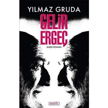 Gelir Ergeç - Yılmaz Gruda