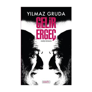 Gelir Ergeç - Yılmaz Gruda