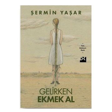 Gelirken Ekmek Al - Şermin Yaşar